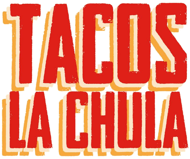Tacos La Chula